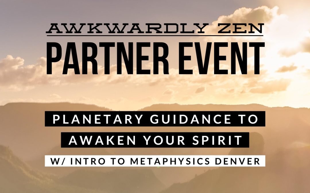 AZ Partner Event: Planetary Guidance to Awaken Your Spirit