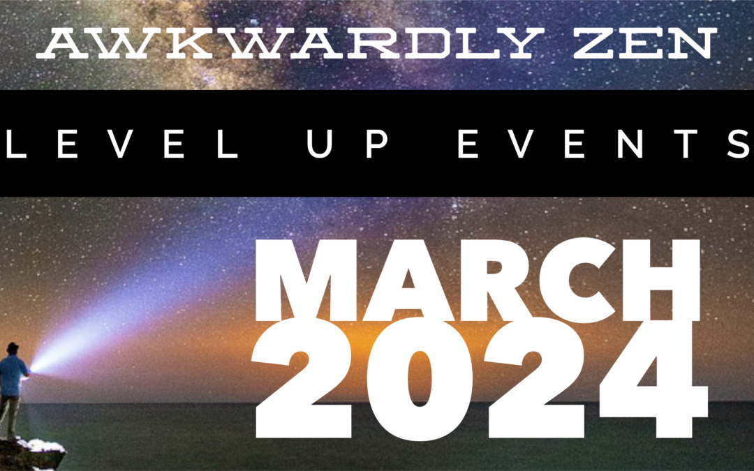 Level Up+ Events March 2024